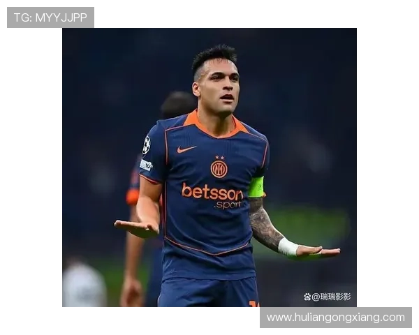 劳塔罗成为进攻核心，国际米兰体系变化对赛季走势产生影响